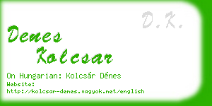 denes kolcsar business card